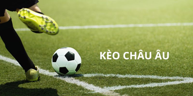 Kèo Châu Âu 23Win